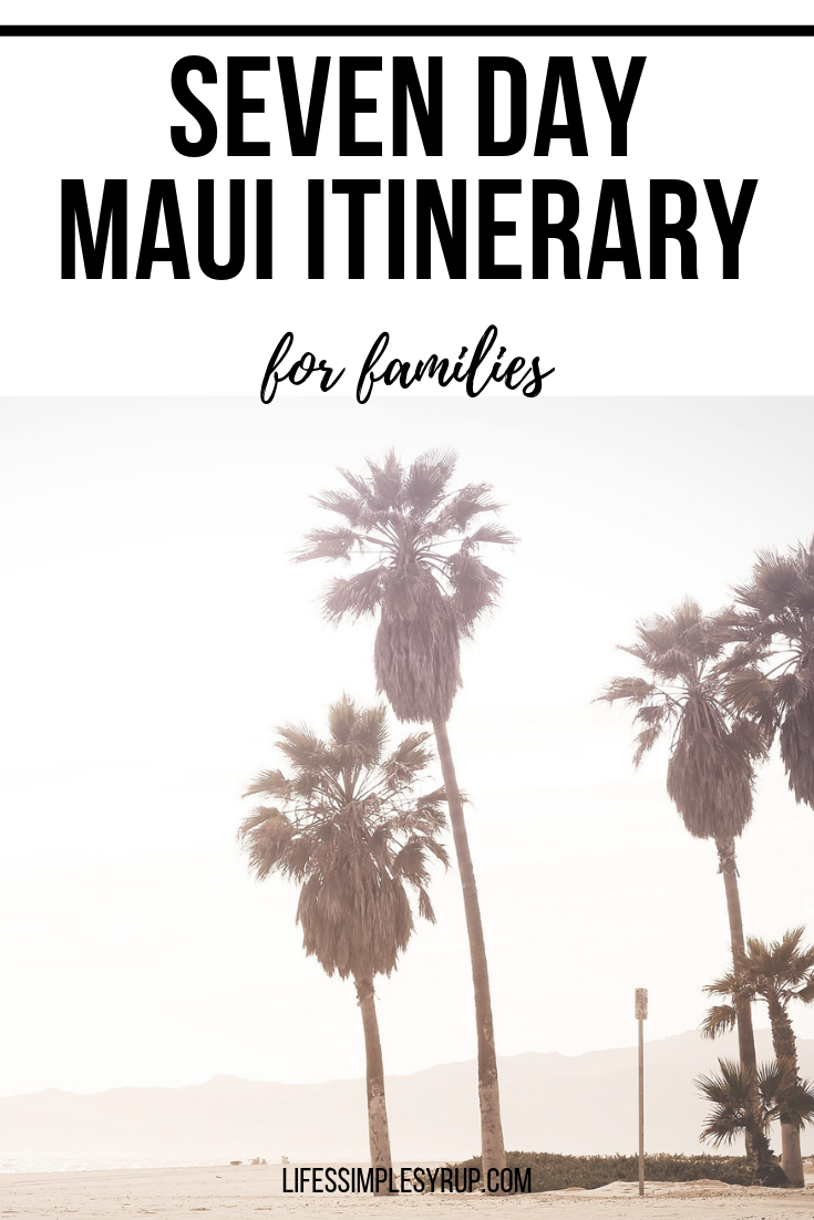 Maui Itinerary