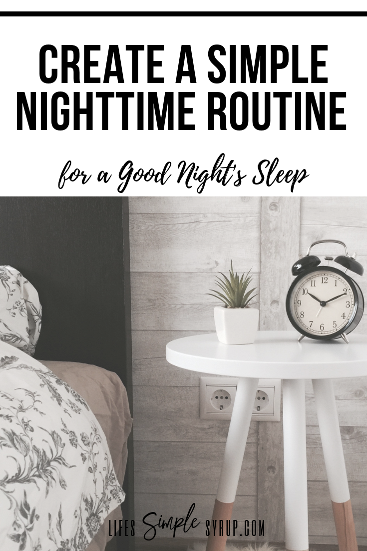 nighttime routine, self care, bedtime, sleep better, sleep routine